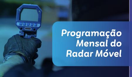 Guarda Municipal divulga calendário do Radar Móvel