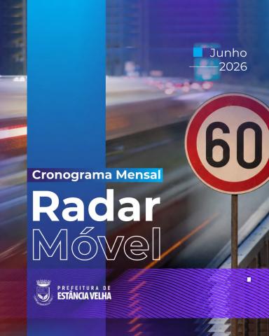 Guarda Municipal divulga calendário do Radar Móvel no mês de junho